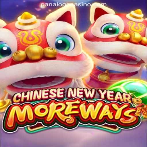 Explore the Excitement of CHINESENEWYEARMOREWAYS at PanaloGo.COM Online Casino Philippines